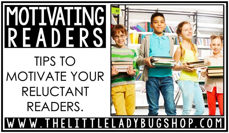 Strategies to Help Motivate Readers in your classroom