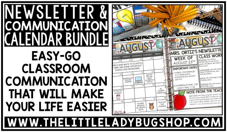 Classroom Communication Newsletters & Calendars