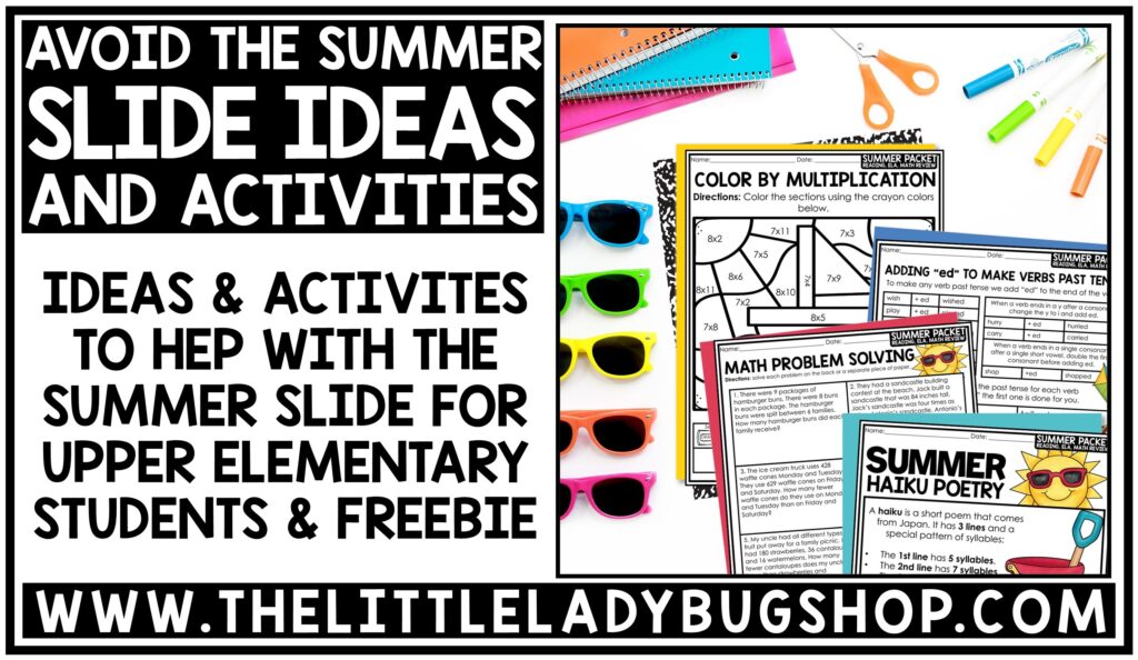 Avoid the Summer Slide Activities for Upper Elementary Students