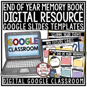 Digital End of Year Memory Book for Google Classroom