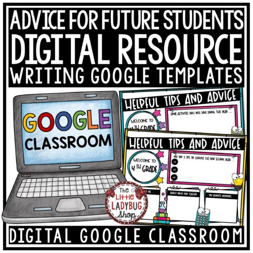 Digital End of Year Advice for Next Years Students Google Classroom