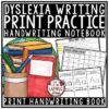 Dyslexia Handwriting Practice Letter Formation- Manuscript Print Letter Writing