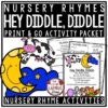 Hey Diddle Diddle Nursery Rhyme for Kindergarten: Nursery Rhyme Activities