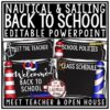 Nautical Classroom Theme Back To School Night Meet The Teacher Template Editable