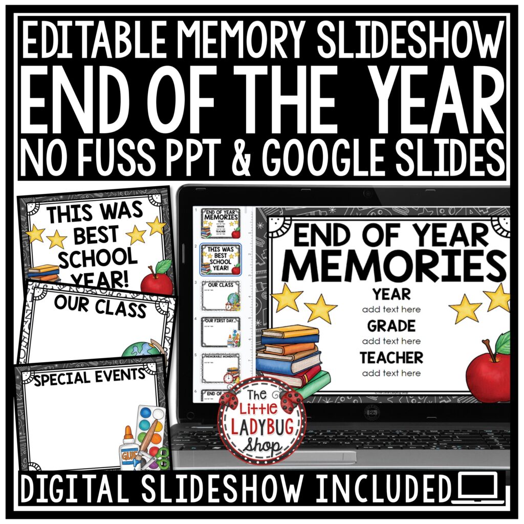 Last Week of School End of the Year Memories Slideshow for upper elementary students