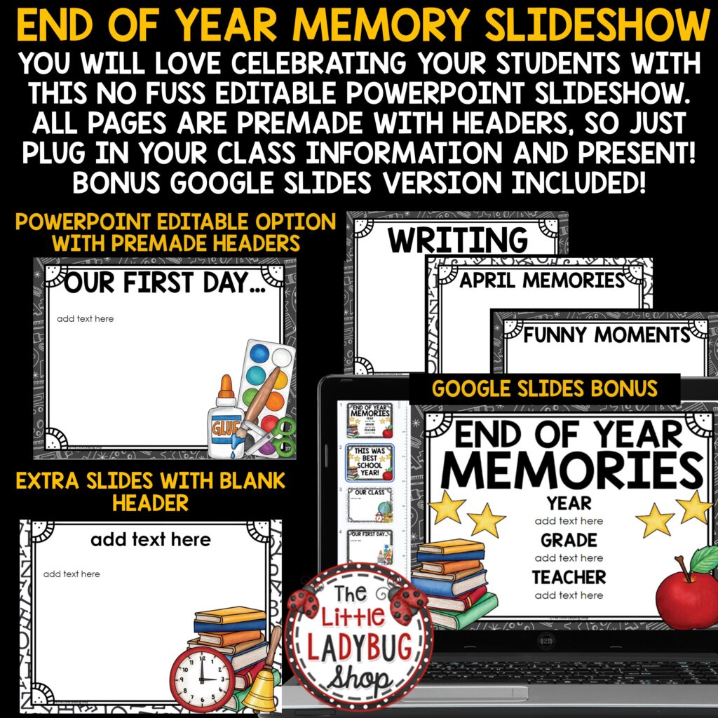 Last Week of School End of the Year Memories Slideshow for upper elementary students
