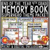 End of Year Memory Book 4th Grade Superhero Theme Last week of School Activities