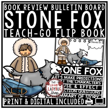 Stone Fox Aligned Novel Study Book Club Book Review Report Literature  Circle - The Little Ladybug Shop
