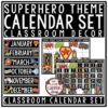 Superhero Classroom Decor: Calendar Bulletin Board