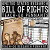 United States Bill of Rights Activity & US History Research Teach- Go Pennants™