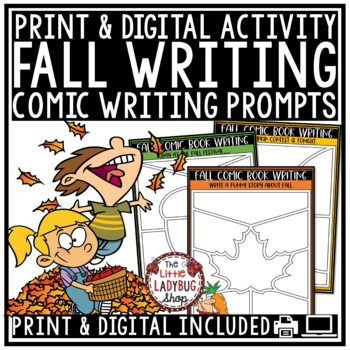 Creative Comics Digital Fall Writing Prompts 3rd- 4th Grade Distance Learning1