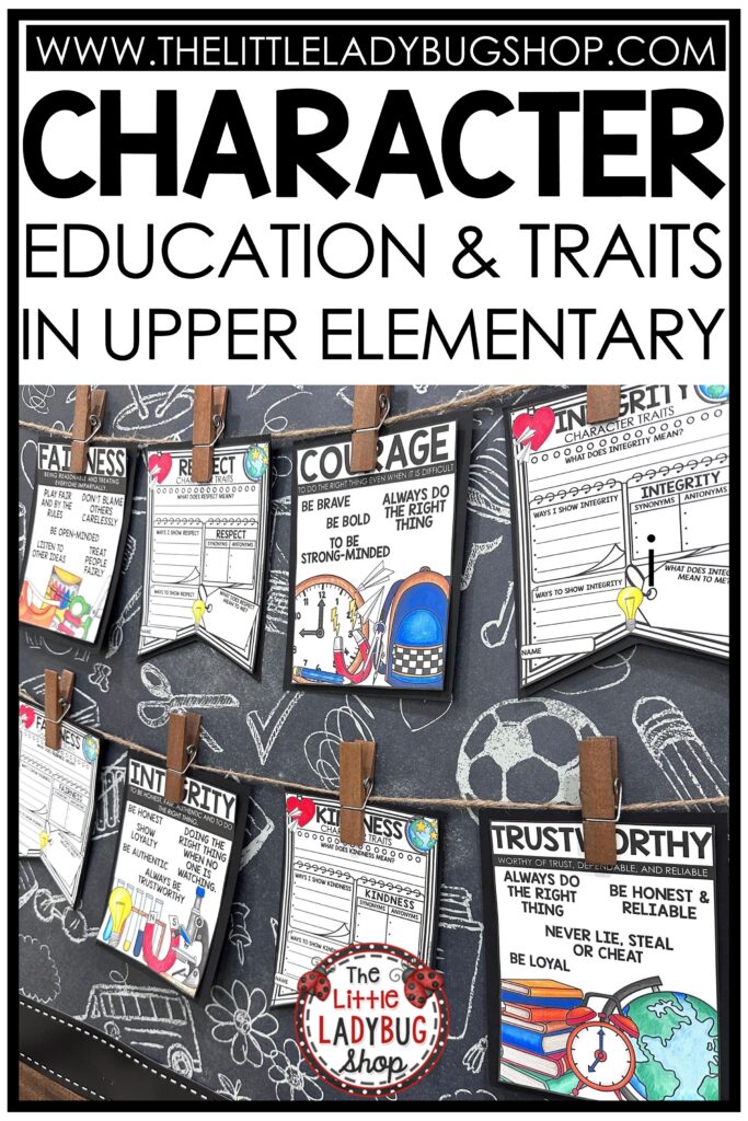 Teaching Character Traits and Social Emotional Learning in upper elementary