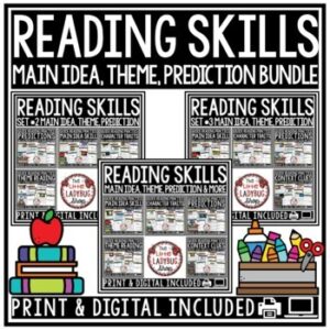 Reading Skills, Main Idea, Theme, Prediction Bundle