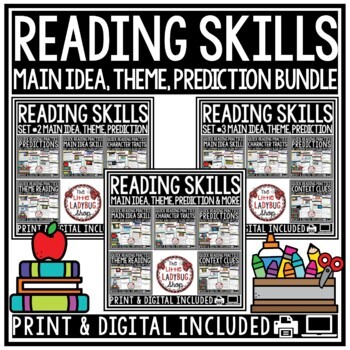 Reading Skills, Main Idea, Theme, Prediction Bundle