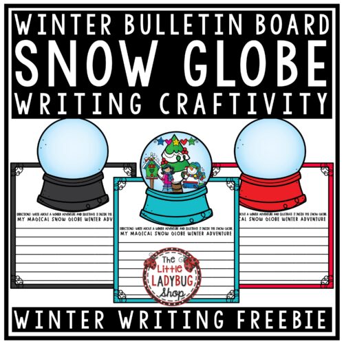 Snow Globe Winter Writing Freebie
