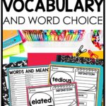 Growing Students Word Choice and Vocabulary