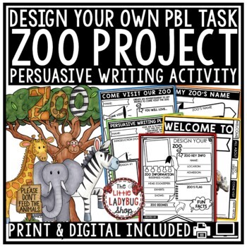 Persuasive Writing Task Design Create a Planet, Zoo Project Based Learning PBL-4