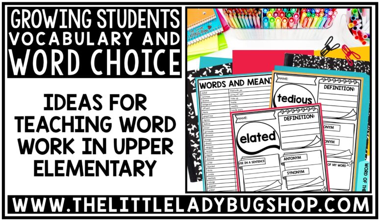 Growing Students Word Choice and Vocabulary