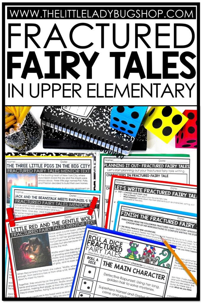 Unleashing Creativity with Fractured Fairy Tales Activities for Upper Elementary Students