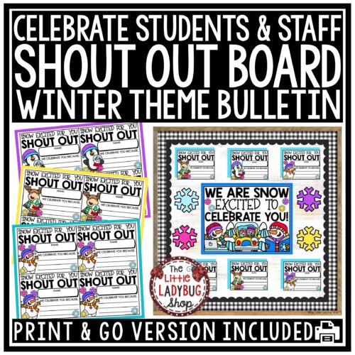 Student Shout Out Winter Bulletin Board