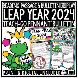 Leap Year 2024 Activities Upper Elementary Students-Reading Passage Writing Bulletin Board