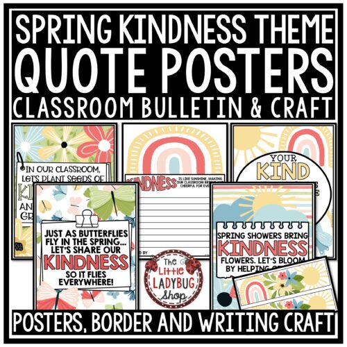 March April Springtime Kindness Posters Bulletin Board for elementary classroom decor