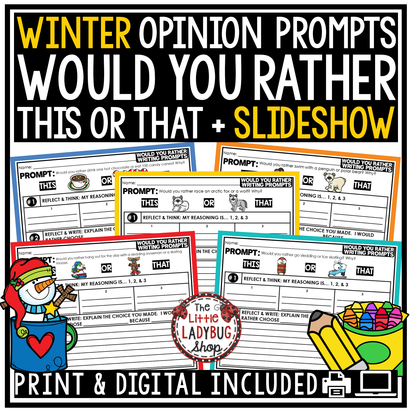 Winter Would You Rather Opinion Writing Prompts 3rd 4th Grade