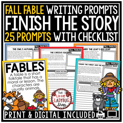 Finish the Fable Story Fall Creative Writing Prompts 3rd 4th 5th Grade