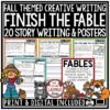 Fall Finish the Fable Story Creative Writing Prompts 3rd 4th Grade