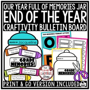 End of Year Memory Craft Activities Jar Full of Memories Summer Bulletin Board