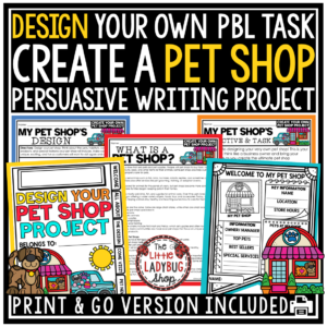 Create a Pet Shop Activities PBL End of Year Project Based Learning
