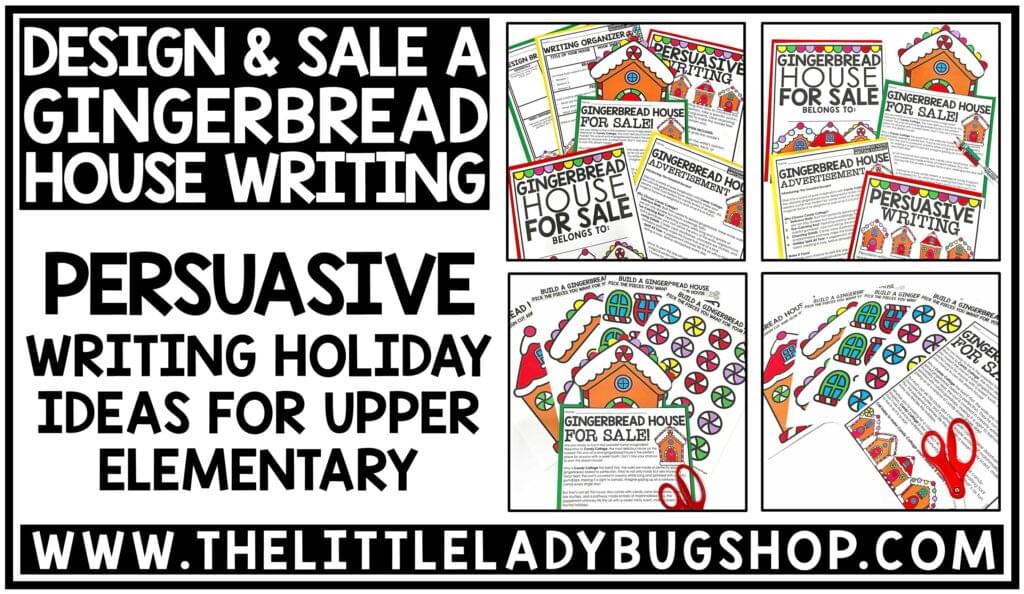Gingerbread Themed Persuasive Writing Lesson Plan for Upper Elementary